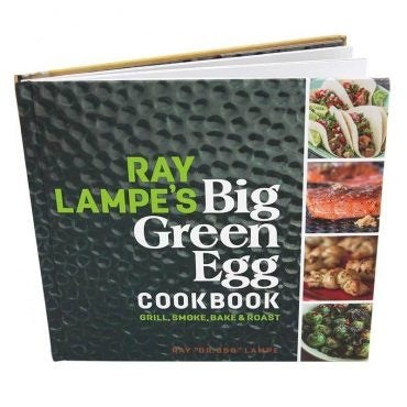 Ray Lampe's ''Dr.BBQ'' Big Green Egg Cookbook hardcover